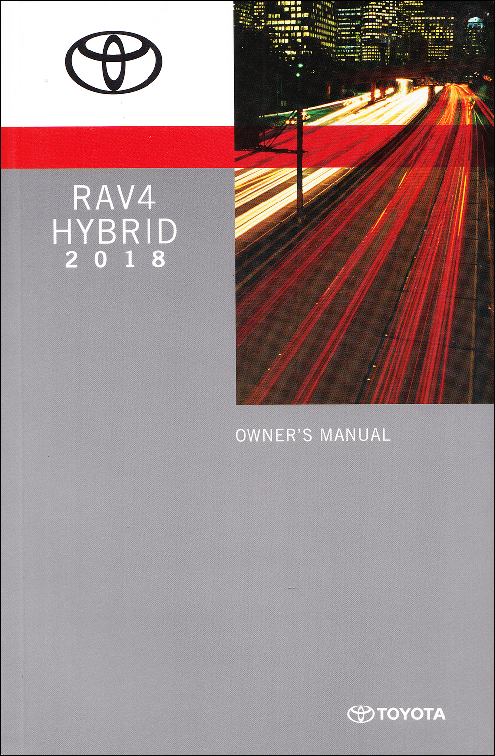 2018 Toyota RAV4 Owners Manual Package Original Gas