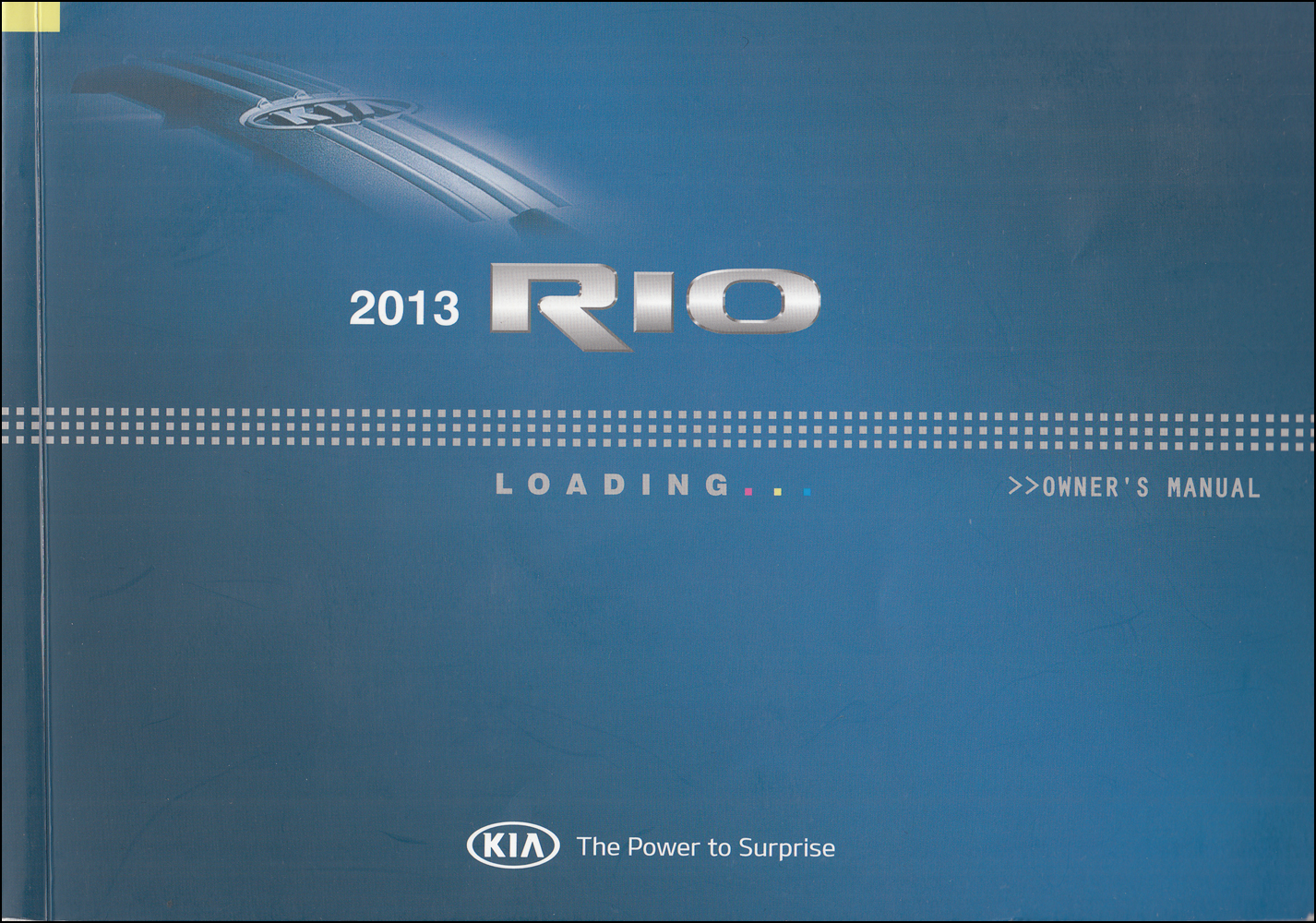 2013 Kia Rio Owner's Manual Original
