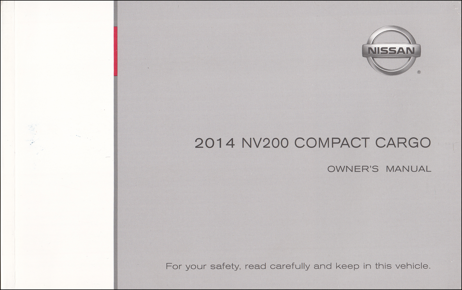 2014 Nissan NV200 Compact Cargo Van Owner's Manual Original