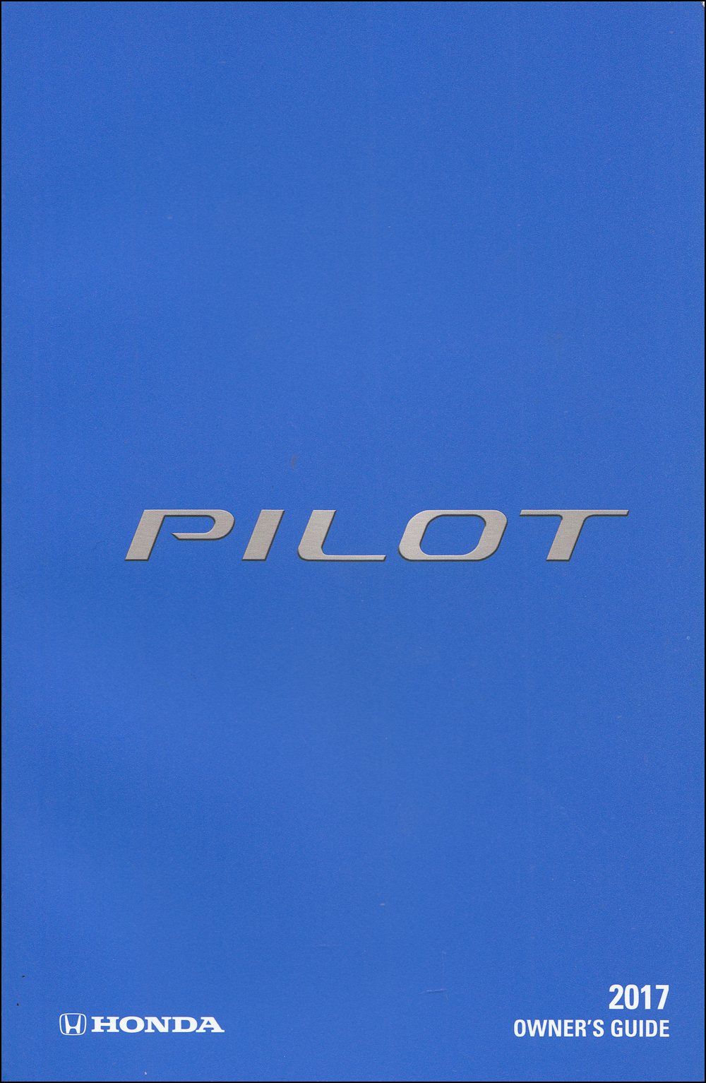 2017 Honda Pilot Owner's Manual Original