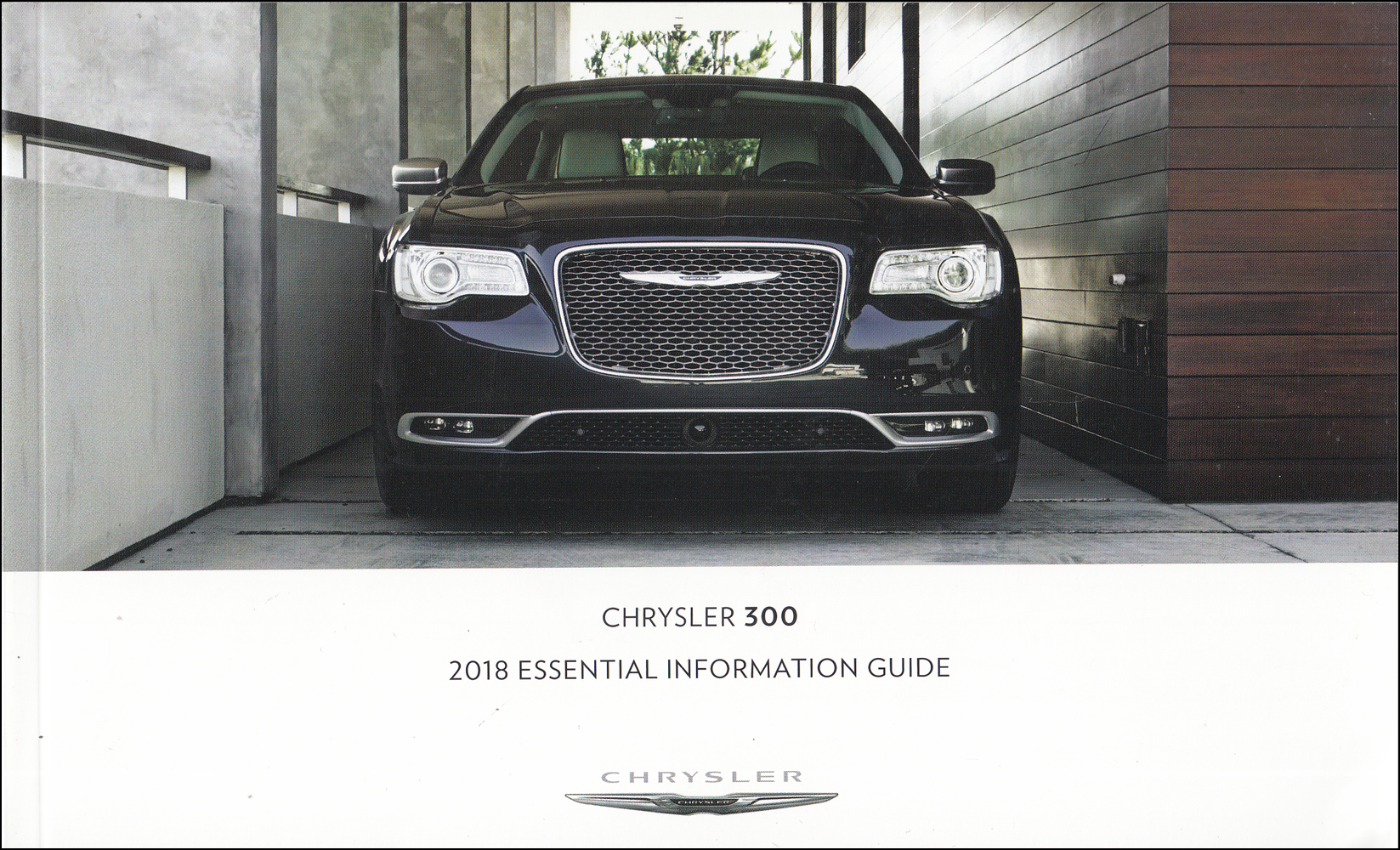 2018 Chrysler 300 Essential information Guide Owner