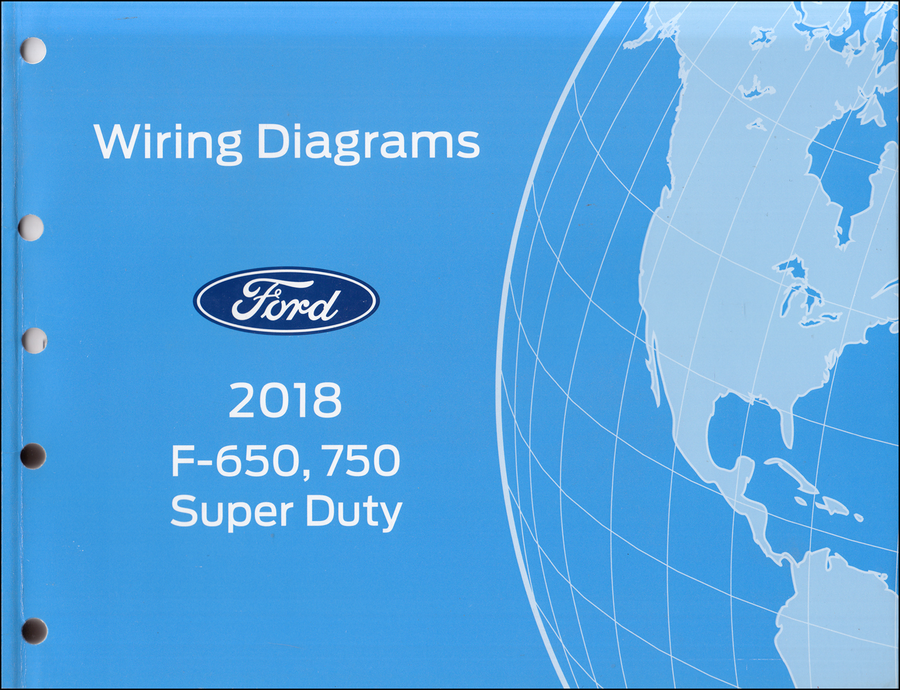 2018 Ford F650 and F750 Super Duty Truck Wiring Diagram Manual Original