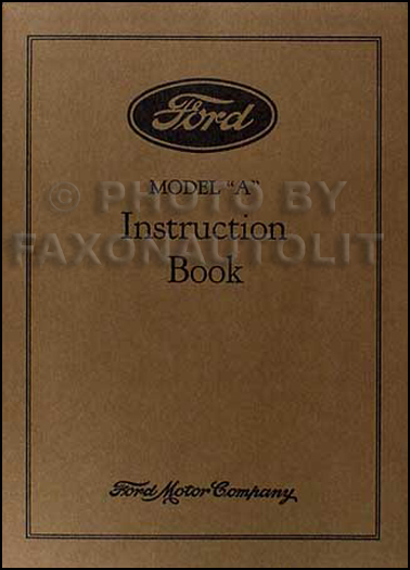 1930 A model ford operation instructions