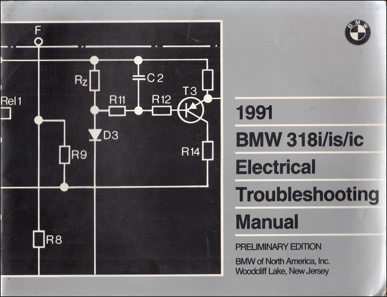 19911992 BMW 318is 325i Electrical Troubleshooting Manual