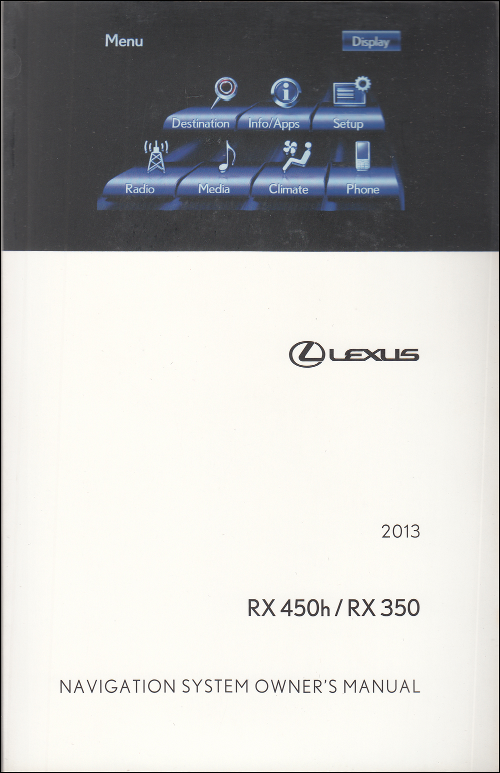 2013 Lexus RX 450h / RX 350 Owners Manual Original