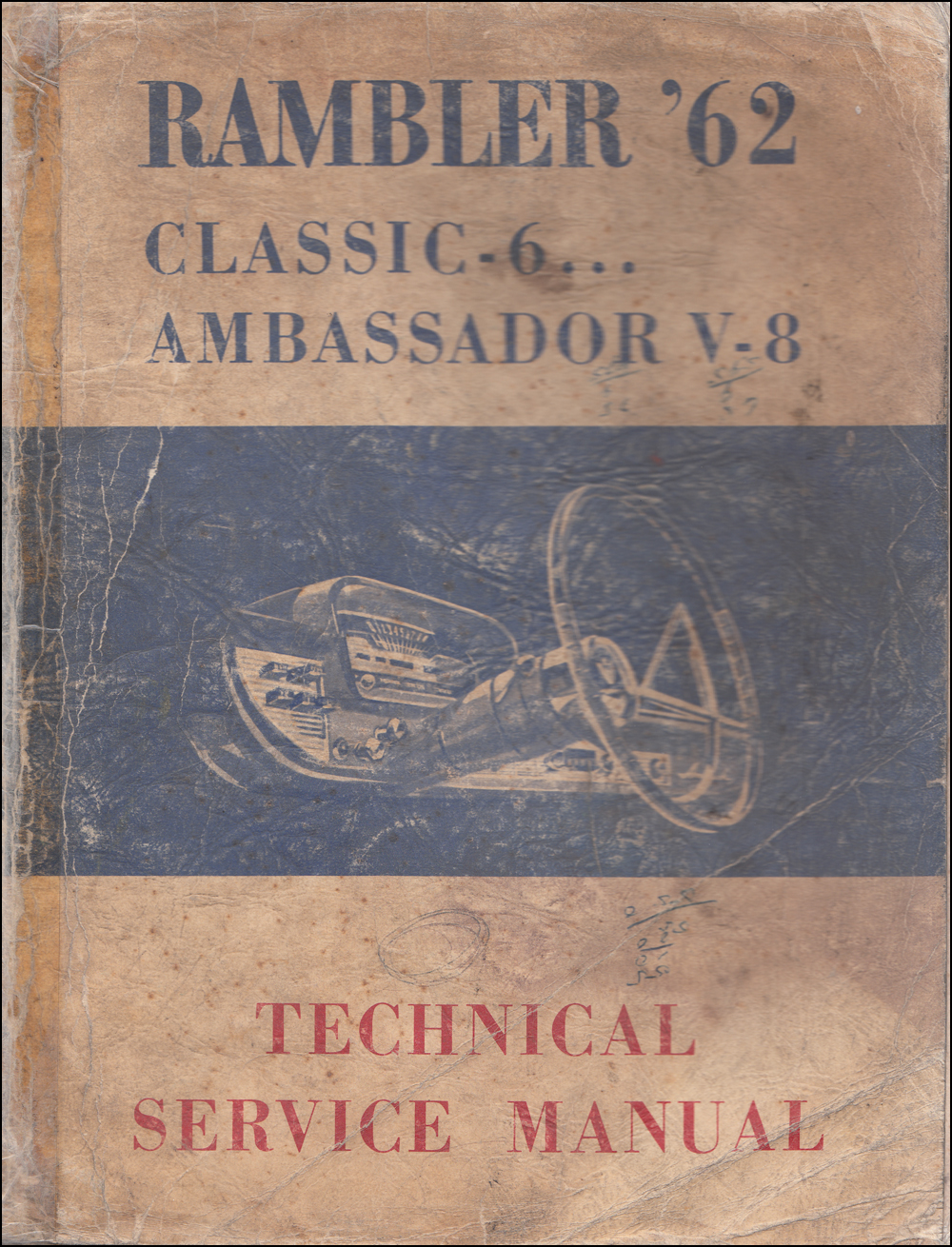 1962 Rambler Classic & Ambassador Repair Shop Manual Original