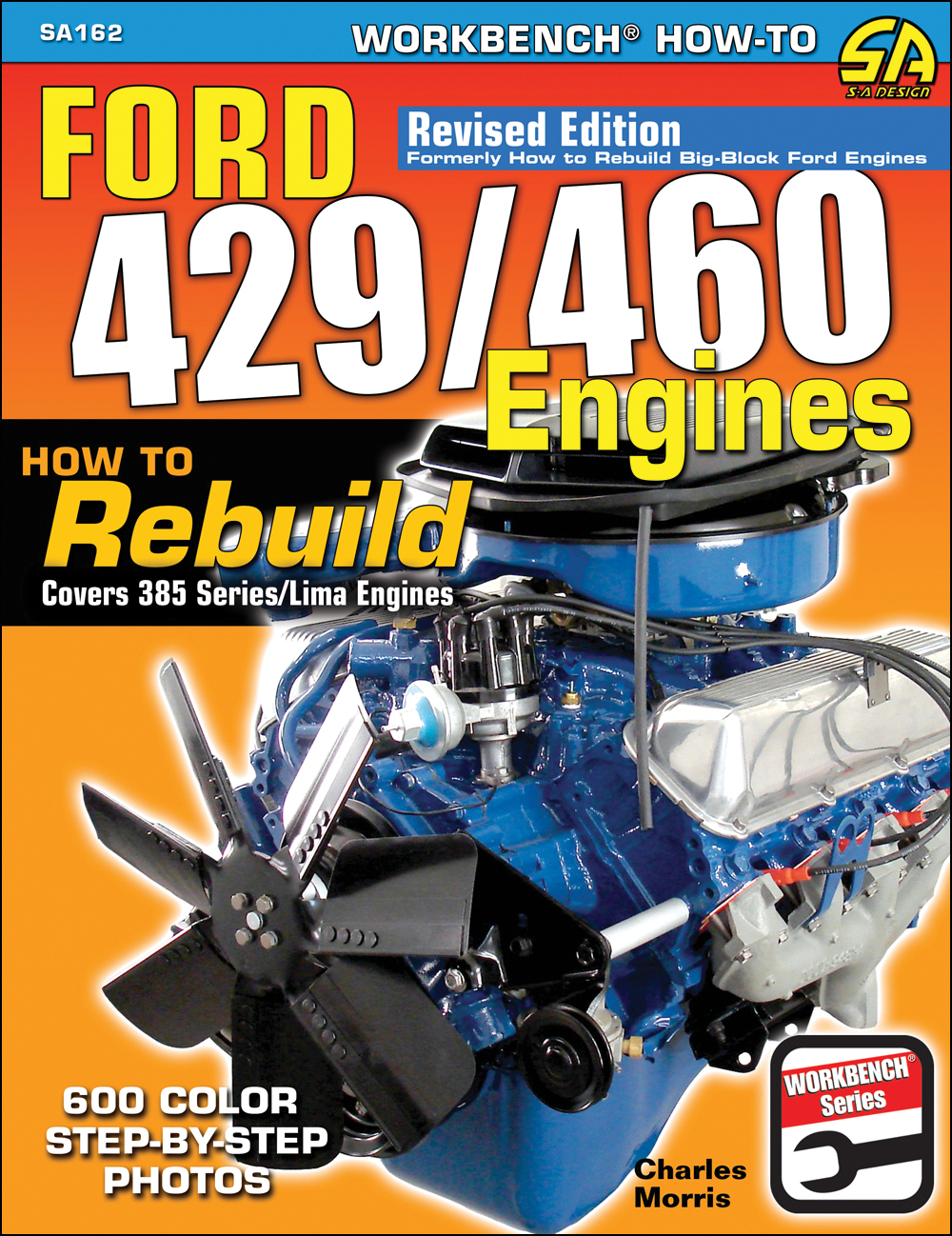 19681997 How to Rebuild Ford 429 and 460 Engines