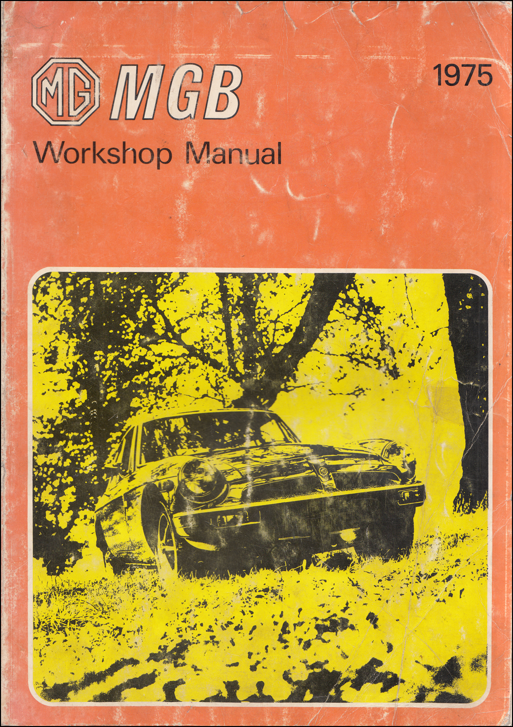 1975 only MG MGB Repair Workshop Manual Original
